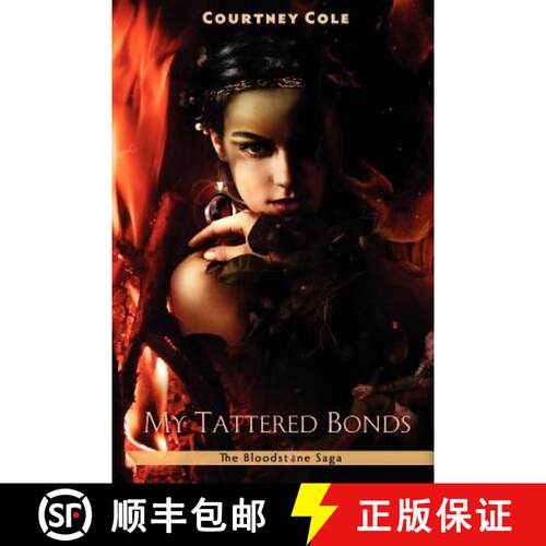 【3-4周达】My Tattered Bonds: The Bloodstone Saga [9780615574653]