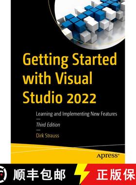 【3-4周达】Getting Started with Visual Studio 2022 : Learning and Implementing New Features (Third Ed... [9798868821134]