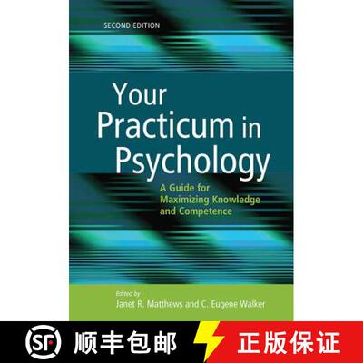 【3-4周达】Your Practicum in Psychology: A Guide for Maximizing Knowledge and Competence [9781433820007]