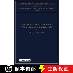 【3-4周达】Die Ursachen der Jugendlichen Verwahrlosung und Kriminalität: Studien zur Frage: Milieu O... [9783642506185]