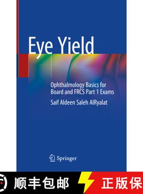 【3-4周达】Eye Yield: Ophthalmology Basics for Board and Frcs Part 1 Exams [9789811629679]