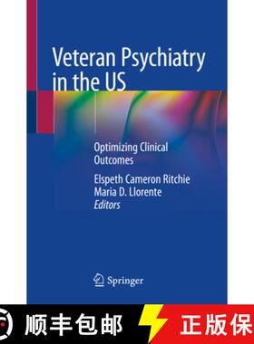 【3-4周达】Veteran Psychiatry in the Us: Optimizing Clinical Outcomes [9783030053833]