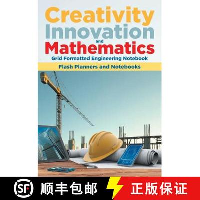 【3-4周达】Creativity, Innovation, and Mathematics: Grid Formatted Engineering Notebook [9781683778998]