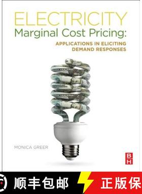 【3-4周达】Electricity Marginal Cost Pricing: Applications in Eliciting Demand Responses [9780123851345]