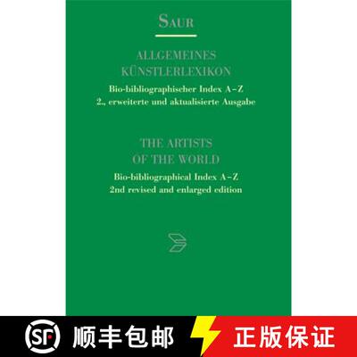 【3-4周达】精装 Allgemeines Kunstlerlexikon - Bio-bibliographischer Index A-Z/The Artists of the Worl... [9783598245657]