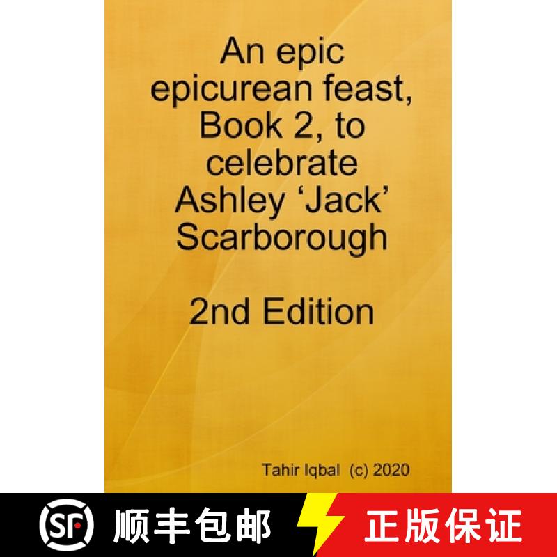 【2-3周达】An epic epicurean feast, Book 2, to celebrate Ashley 'Jack' Scarborough [9780244582517]