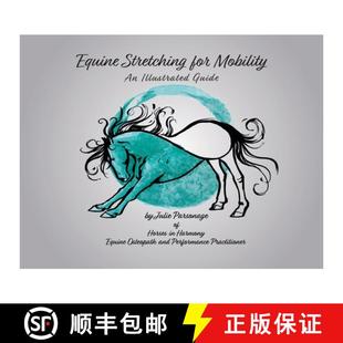 for Mobility 9780228816393 Equine Guide Stretching Illustrated 预订