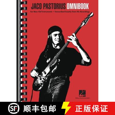 【3-4周达】Jaco Pastorius Omnibook: For Bass Clef Instruments Transcribed Exactly from His Recordings [9781540050953]