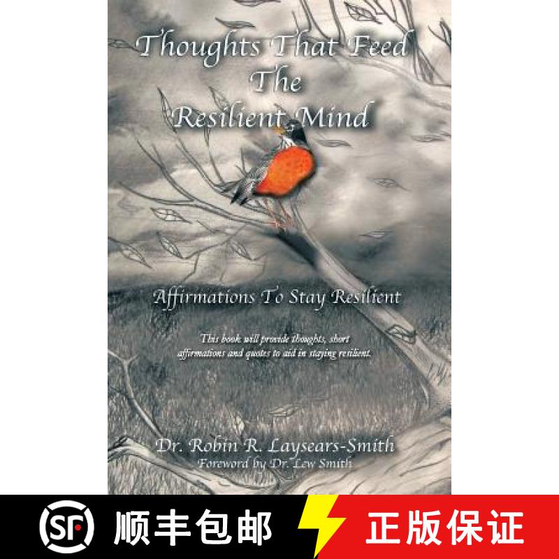 【2-3周达】Thoughts That Feed the Resilient Mind: Affirmations, Thoughts to Stay Resilient [9781452581439]