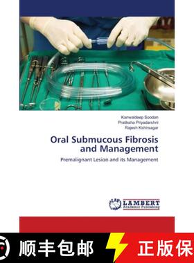 预订 Oral Submucous Fibrosis and Management [9783659483295]