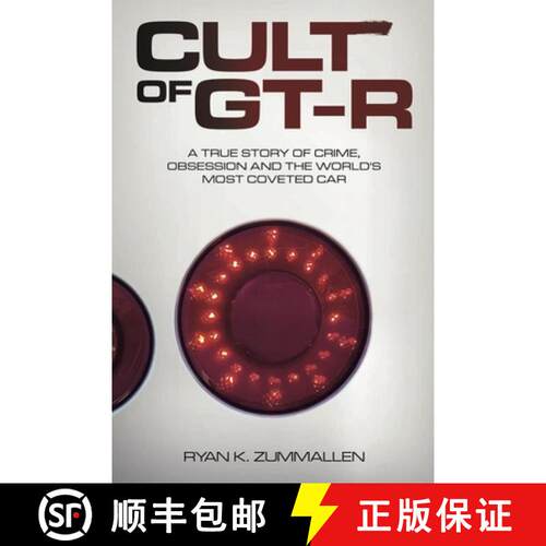 【3-4周达】Cult of Gt-R: A True Story of Crime, Obsession and the World's Most Coveted Car [9798987424513]