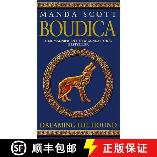 【3-4周达】Boudica: Dreaming The Hound: (Boudica 3): A powerful and compelling historical epic which ... [9780553816365]