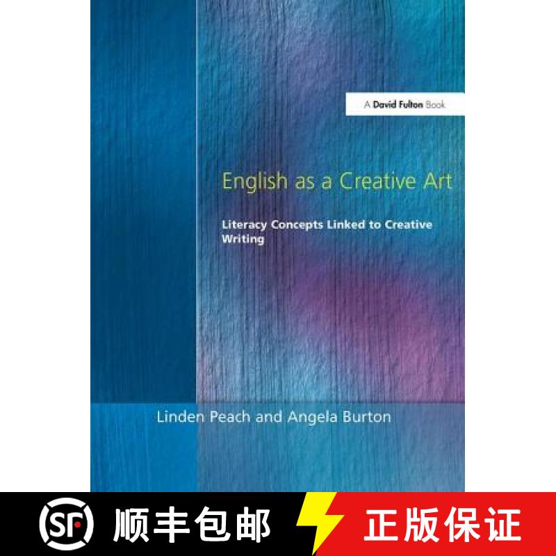 【3-4周达】English as a Creative Art: Literacy Concepts Linked to Creative Writing [9781853463686]