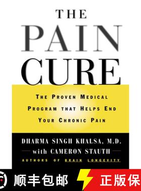 【3-4周达】The Pain Cure: The Proven Medical Program That Helps End Your Chronic Pain [9780446523059]