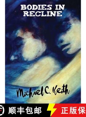 预订 Bodies in Recline [9781949790788]