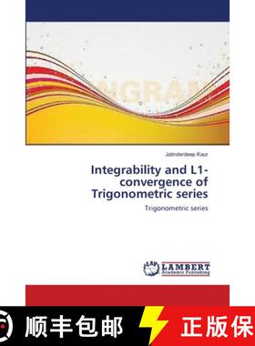 预订 Integrability and L1-convergence of Trigonometric series [9783659114021]