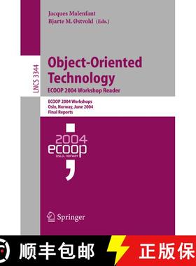 【3-4周达】Object-Oriented Technology. ECOOP 2004 Workshop Reader : ECOOP 2004 Workshop, Oslo, Norway... [9783540239888]