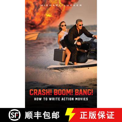 【3-4周达】Crash! Boom! Bang!: How to Write Action Movies [9781615932634]