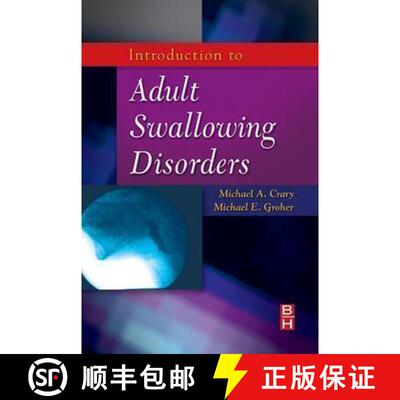 【3-4周达】Introduction to Adult Swallowing Disorders [9780750699952]