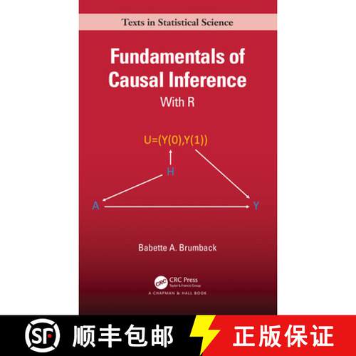 现货 精装 因果推理的基础 Fundamentals of Causal Inference: With R [9780367705053]