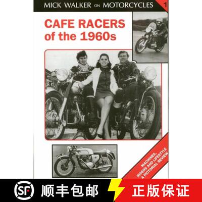 【3-4周达】Cafe Racers of the 1960s: Machines, Riders and Lifestyle a Pictorial Review [9781872004198]