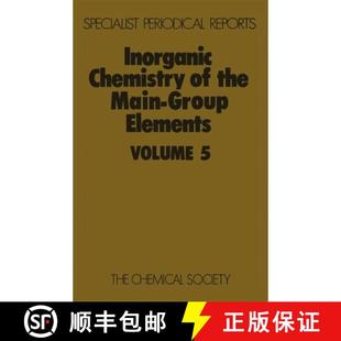【3-4周达】Inorganic Chemistry of the Main-Group Elements : Volume 5 [9780851867922]