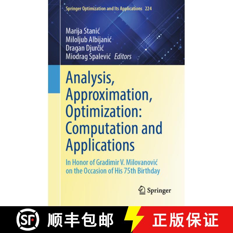 【3-4周达】Analysis, Approximation, Optimization: Computation and Applications : In Honor of Gradimir... [9783031857423]