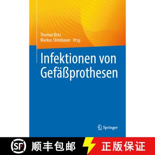 【3-4周达】精装 Infektionen von Gefaessprothesen [9783662672327]