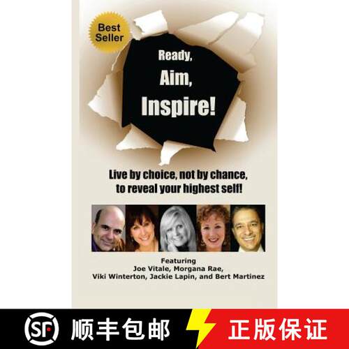【3-4周达】Ready, Aim, Inspire!: Live By Choice, Not By Chance, To Reach Your Highest Self [9780983737988]