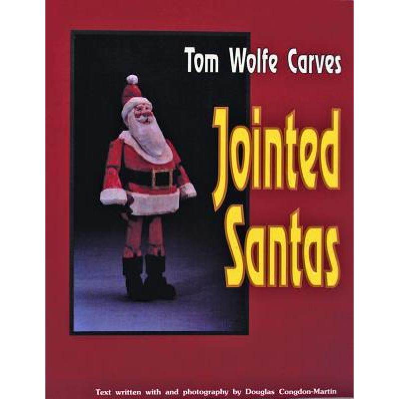 预订 tom wolfe carves jointed santas [9780887405396]