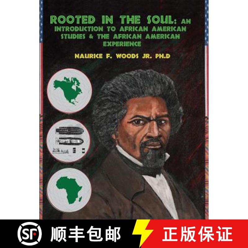 预订 Rooted in the Soul: An Introduction to African American Studies and the African American Experience [9781465206749]