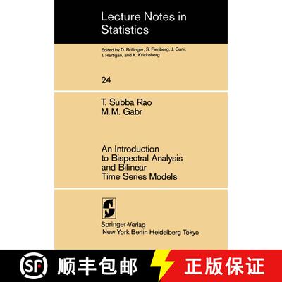 【3-4周达】An Introduction to Bispectral Analysis and Bilinear Time Series Models [9780387960395]