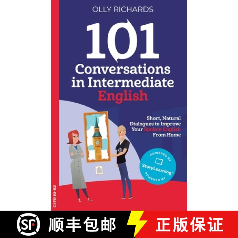 【2-3周达】101 Conversations in Intermediate English: Short, Natural Dialogues to Improve Your Spoken... [9781914190124]