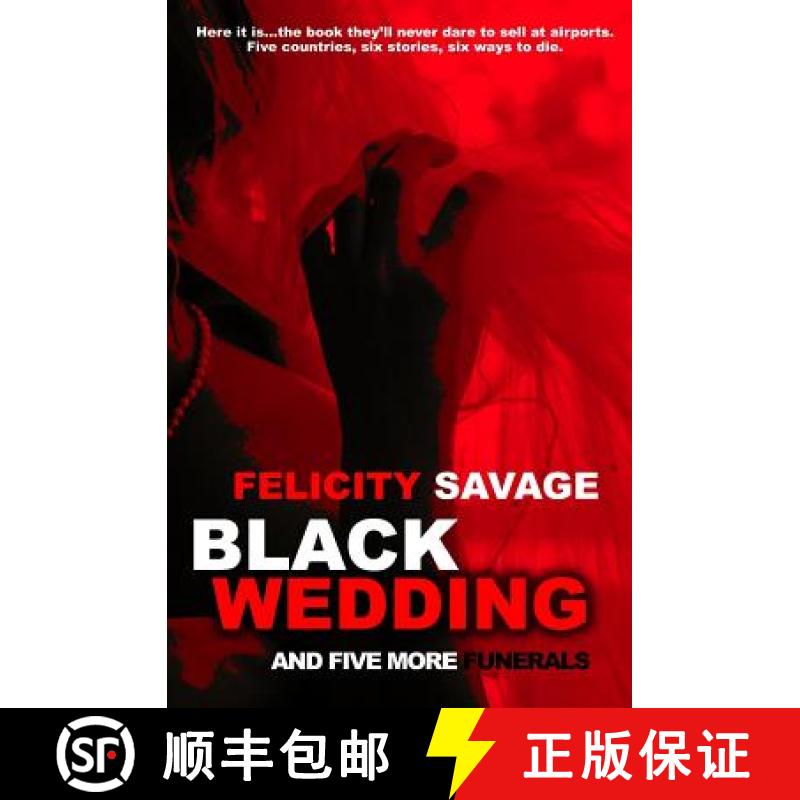 【4周达】Black Wedding and Five More Funerals [9781937396046]