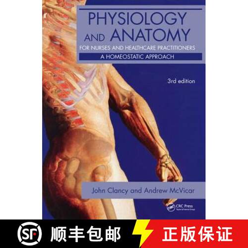 【3-4周达】精装 Physiology and Anatomy for Nurses and Healthcare Practitioners : A Homeostatic Approa... [9781138454729]