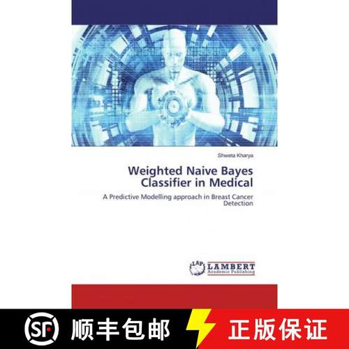 预订 Weighted Naive Bayes Classifier in Medical [9786139925445]