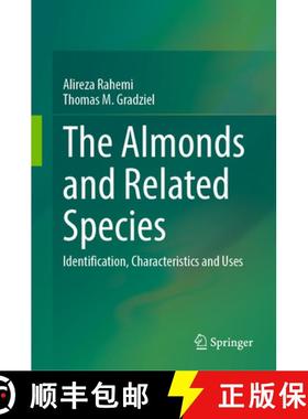 【3-4周达】The Almonds and Related Species: Identification, Characteristics and Uses [9783031589379]