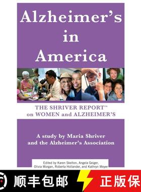 【3-4周达】Alzheimer's In America: The Shriver Report on Women and Alzheimer's [9781451639872]