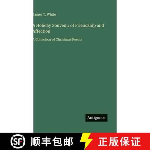 【3-4周达】精装 A Holiday Souvenir of Friendship and Affection: A Collection of Christmas Poems [9783563472446]