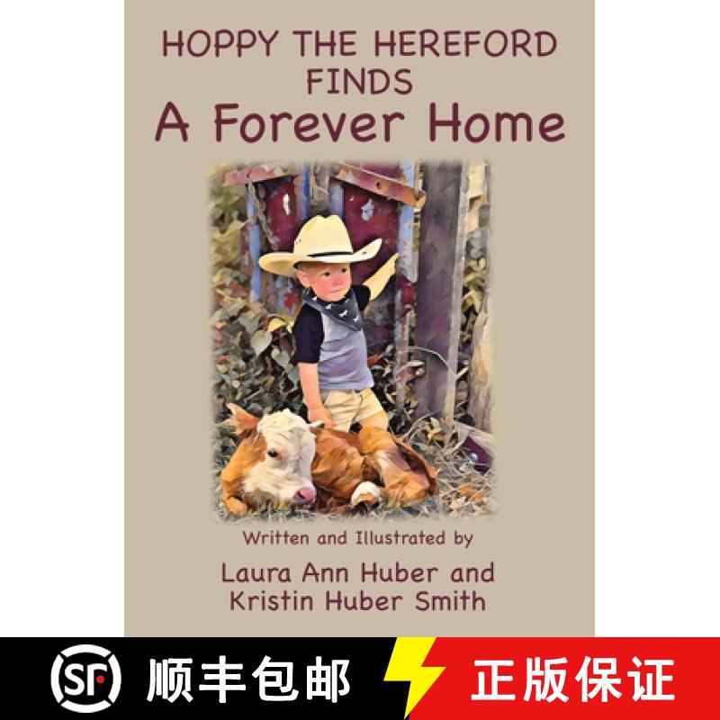【2-3周达】Hoppy the Hereford Finds a Forever Home [9781956867121]