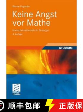 【3-4周达】Keine Angst vor Mathe : Hochschulmathematik für Einsteiger [9783834809667]