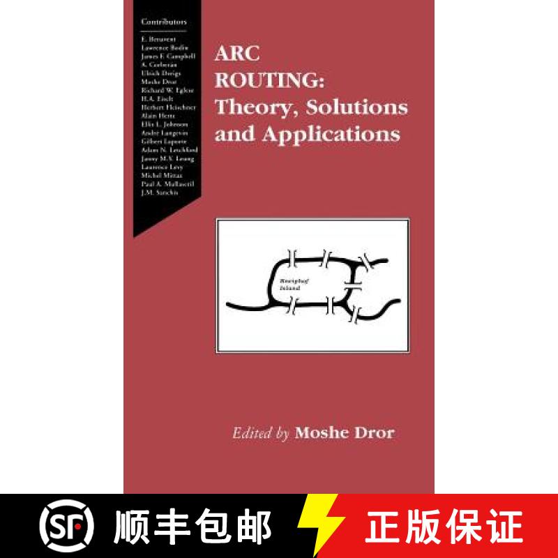 【3-4周达】Arc Routing : Theory, Solutions and Applications [9780792378983]