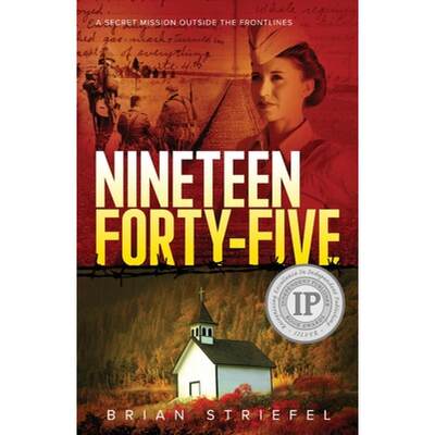 【4周达】Nineteen Forty-Five: A Secret Mission Outside the Frontlines [9781950385416]