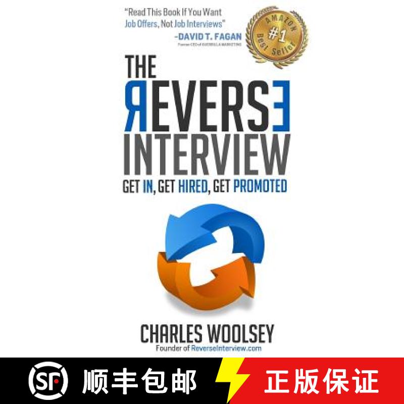 【3-4周达】The Reverse Interview: Get In, Get Hired, Get Promoted [9780990960805]