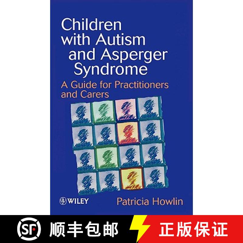 【3-4周达】Children With Autism & Asperger Syndrome - A Guidefor Practitioners & Carers [Wiley心理学] [9780471983286]