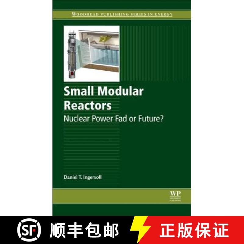 【4周达】Small Modular Reactors: Nuclear Power Fad or Future? [9780081002520]