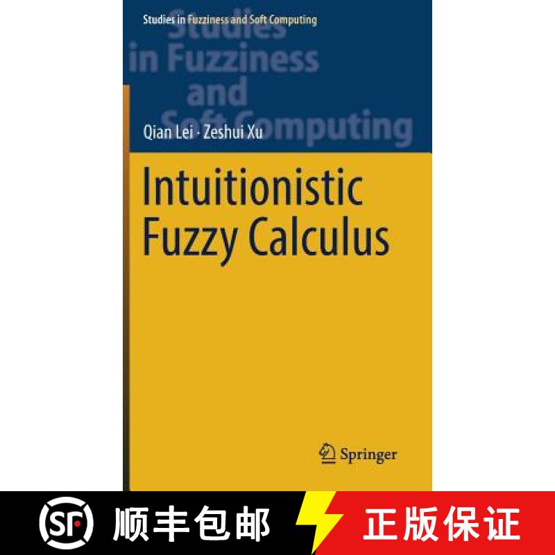 【4周达】Intuitionistic Fuzzy Calculus [9783319541471]