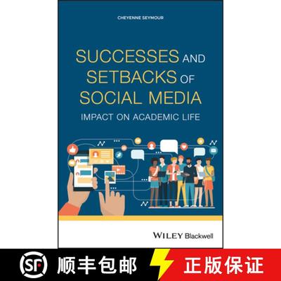 【3-4周达】Successes And Setbacks Of Social Media: Impact On Academic Life [Wiley传媒] [9781119695189]