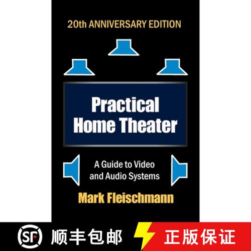 【3-4周达】Practical Home Theater: A Guide to Video and Audio Systems (2022 Edition) [9781932732245]