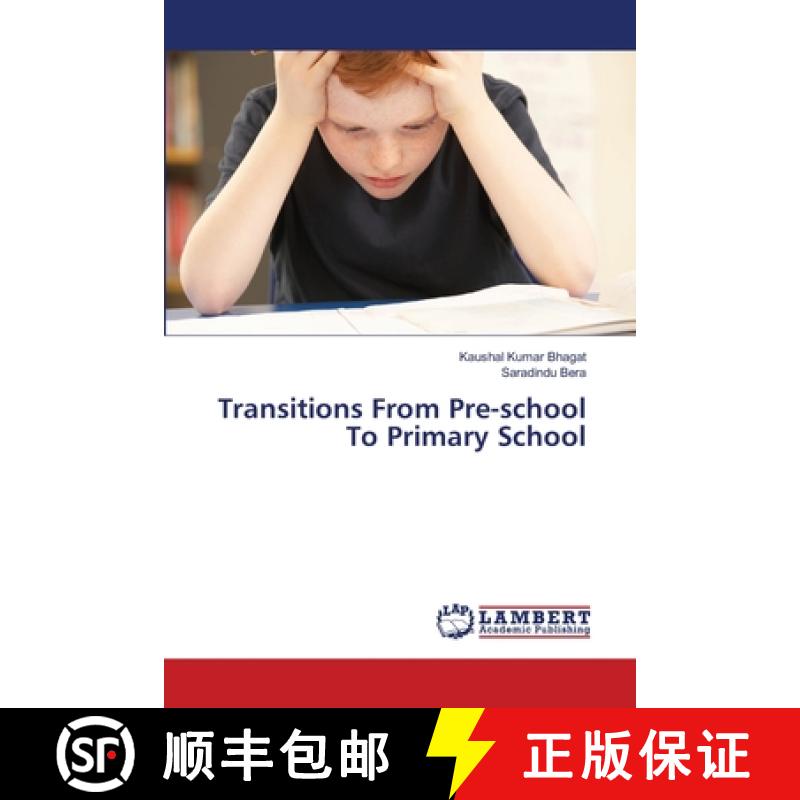 预订 Transitions From Pre-school To Primary School [9783659458231]